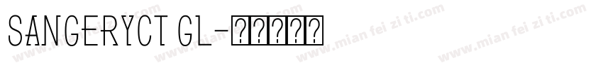 sangerYCT GL字体转换